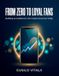From Zero to Loyal Fans: Building an Audience in the Creator Economy Today