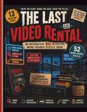 The Last Video Rental The Last Video Rental: An Interactive 90s Detective Word Search Puzzle Book with Hidden Clues, Crime Cases, Logic Challenges, and Coloring Pages for Adults