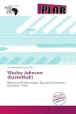 Wesley Omniscriptum Wesley Johnson (basketball): Minnesota Timberwolves, Big East Conference, Corsicana, Texas Paperback