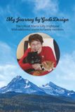My Journey by God’s Design: The Life of Marie Lilly Highland with additional stories by family members