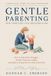 GENTLE Libri GmbH Gentle Parenting for Toddlers and Preschoolers