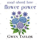 Flower Power Adult and Teen Coloring Book