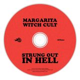 Strung Margarita Witch Cult - Strung Out In Hell