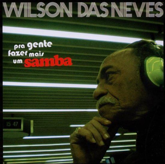 Wilson Totolo Pra Gente Fazer Mais Um Samba