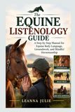 The Equine Listenology Guide