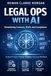 Legal Ops with AI: A Comprehensive Guide