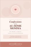 Confessions of an AU-some Momma