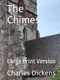 The Chimes: Large Print Version