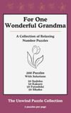 For One Wonderful Grandma: A small gift to thank you for all your love, kindness, and care