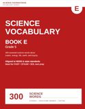 Science Vocabulary Book E: 300 Science Words for Grade 5 — Matter, Energy, Life, Earth, and Inquiry