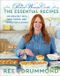 The Pioneer Woman Cooks--The Essential Recipes: 120 Greatest Hits, New Twists, and Perfected Classics: 9