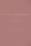 Becoming Her: If I Truly Knew Myself: A Guided Self-Discovery Journal for Women