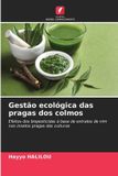Gestão Edicoes Nosso Conhecimento Gestão ecológica das pragas dos colmos: Efeitos dos biopesticidas à base de extratos de nim nos insetos pragas das culturas