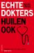 Echte Ambo|Anthos Echte dokters huilen ook
