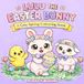 Lulu The Easter Bunny: A Cute Spring Colouring Book
