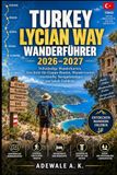 TURKEY LYCIAN WAY WANDERFÜHRER 2026–2027