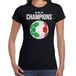 Bellatio Decorations Italie EK/ WK supporter t-shirt - we are the champions met Italiaanse voetbal - zwart - dames - kleding / shirt S