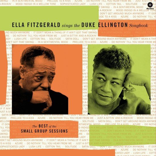 Sings Waxtime Ella Fitzgerald Sings the Duke Ellington Songbook