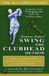 Ernest Jones' Swing The Clubhead