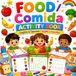 FOOD Comida ACTIVITY BOOK: English & Spanish