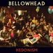 Proper S&D Consignment Bellowhead Hedonism (Deluxe Edition)