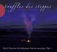 PIAS Nederland Henri Tournier & Enkhjargal Dandarvaanchig - Souffles Des Steppes (CD)