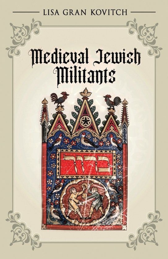 Medieval Gatekeeper Press Medieval Jewish Militants Paperback
