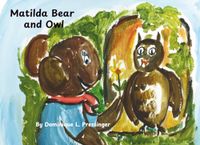 Matilda Bear and Owl