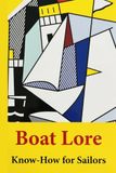 Boat Lore: Know-How for Sailors