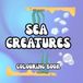 Sea Creatures: Colouring Book