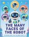The Many Faces of the Robot: Fun Robot Coloring Book for Children Ages 6–8