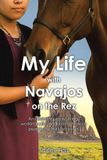 My Libri GmbH My Life with Navajos on the Rez Paperback