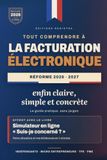 La Facturation Électronique 2026 : Le Guide Pratique pour Indépendants, Micro-Entrepreneurs, TPE et PME