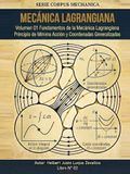 Mecánica Lagrangiana Volumen 01: Fundamentos de la Mecánica Lagrangiana