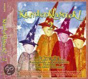 Philips Universal Music Various Artists - Kinderklassiek! 2