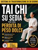 TAI Bol Tai CHI Su Sedia Per Una Perdita Di Peso Dolce