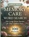Large Print Word Search for Dementia and Memory Care: 100 Gentle Puzzles with Familiar Words for Seniors