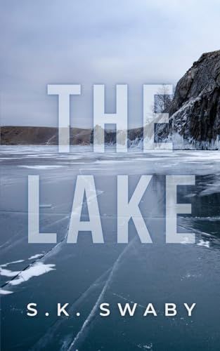 The Lake: An unsettling psychological novella