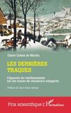 Les Prix Scientifique Les dernières traques: L'épreuve du vieillissement, sur les traces de chasseurs solognots