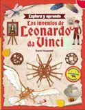 Los Editorial San Pablo Los inventos de Leonardo: Explora y aprende Paperback