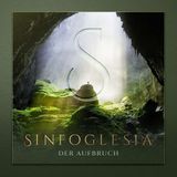Der Sinfoglesia - Der Aufbruch