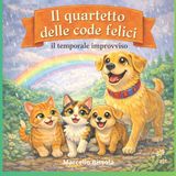 Il Libri GmbH Il Quartetto Delle Code Felici-Il Quartetto delle code felcici