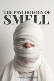 The Psychology of Smell Paperback