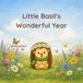Little Basil's Wonderful Year