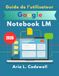 Guide Google Guide de l'utilisateur Notebook LM 2026