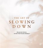 The Lantaarn Publishers The art of slowing down