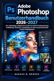 Adobe Photoshop Benutzerhandbuch 2026-2027