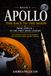 APOLLO: The Race to the Moon From Apollo 1 to Humanity’s First Step on the Moon