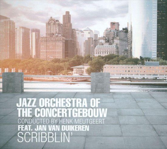 Jazz Orchestra Of The Concertgebouw Scribblin'
