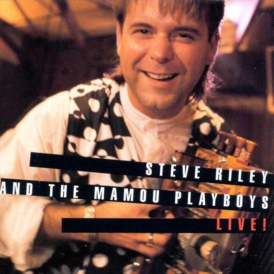 Live! - Steve Riley & The Mamou Playboys - CD